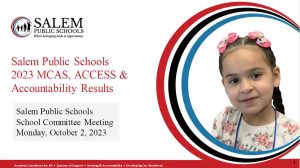 Salem Public Schools MCAS Access and Accountability Results
