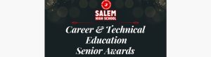 Salem High School 2025 CTE Senior Awards Ceremony