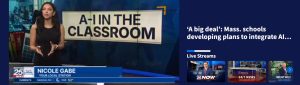 Boston 25 News AI in Classrooms