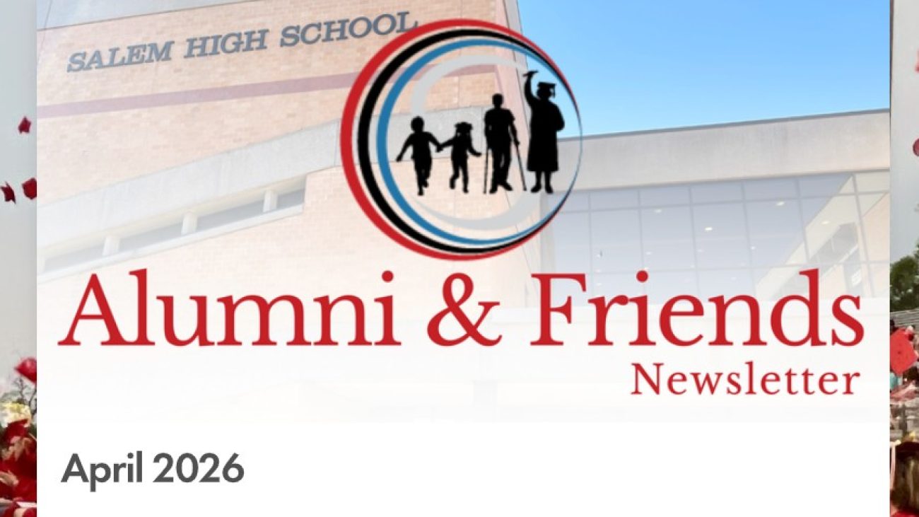 Salem High School Alumni Newsletter April 2026