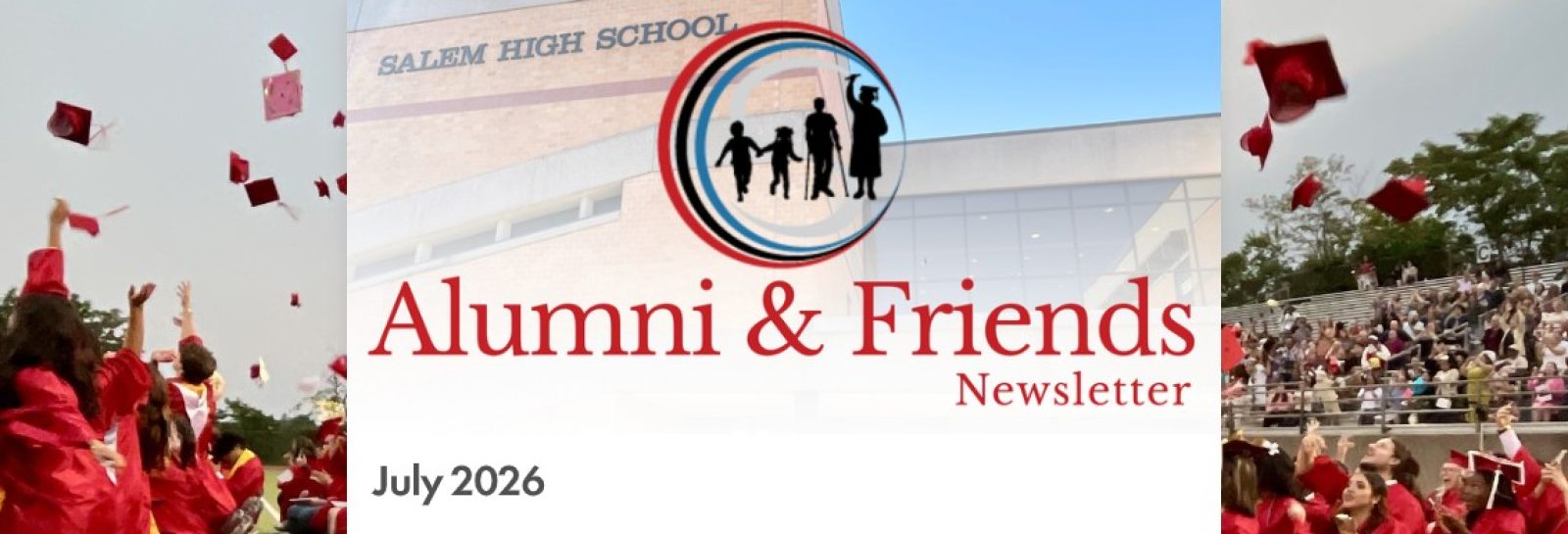 Salem High School Alumni and Friends Newsletter July 2026